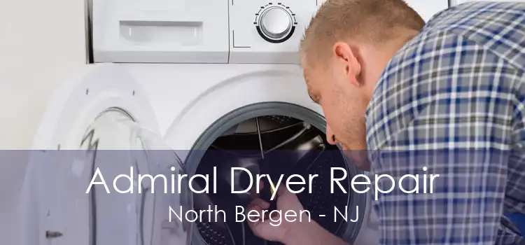 Admiral Dryer Repair North Bergen - NJ