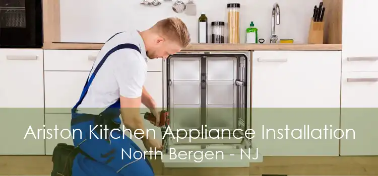 Ariston Kitchen Appliance Installation North Bergen - NJ