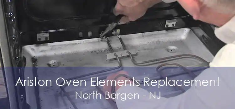 Ariston Oven Elements Replacement North Bergen - NJ