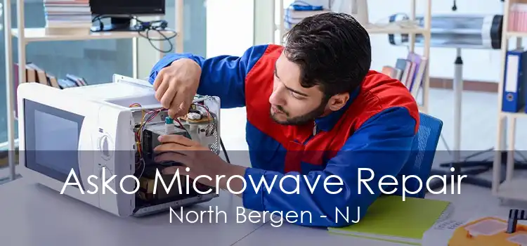 Asko Microwave Repair North Bergen - NJ