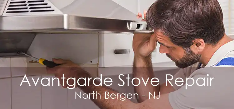 Avantgarde Stove Repair North Bergen - NJ