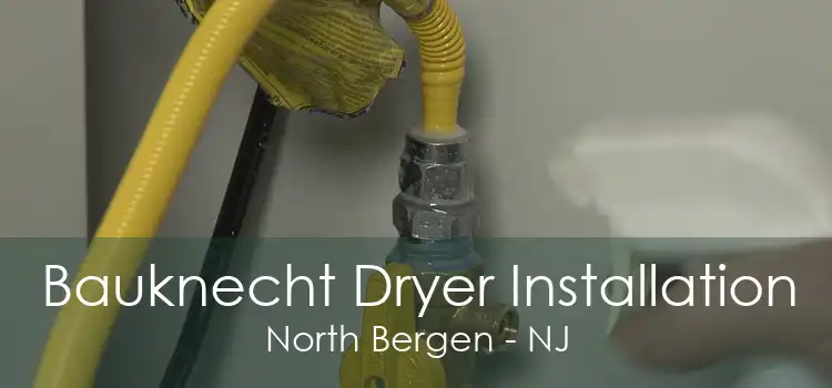 Bauknecht Dryer Installation North Bergen - NJ
