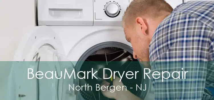 BeauMark Dryer Repair North Bergen - NJ