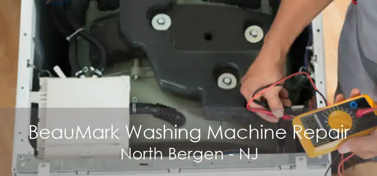 BeauMark Washing Machine Repair North Bergen - NJ