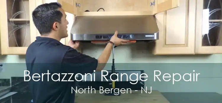 Bertazzoni Range Repair North Bergen - NJ