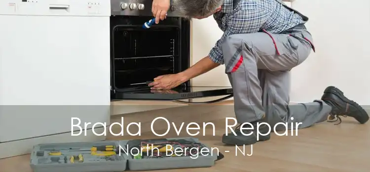 Brada Oven Repair North Bergen - NJ