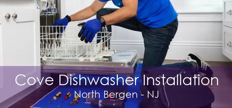 Cove Dishwasher Installation North Bergen - NJ