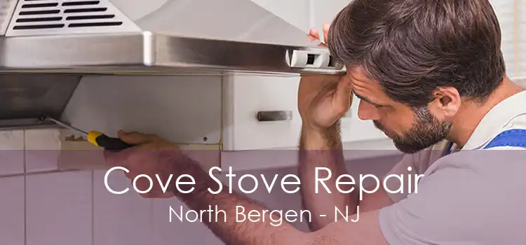 Cove Stove Repair North Bergen - NJ