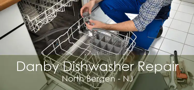 Danby Dishwasher Repair North Bergen - NJ