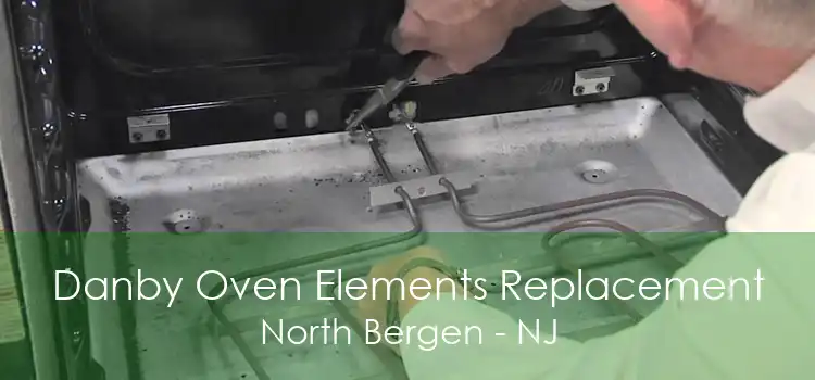 Danby Oven Elements Replacement North Bergen - NJ