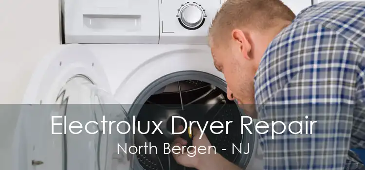 Electrolux Dryer Repair North Bergen - NJ