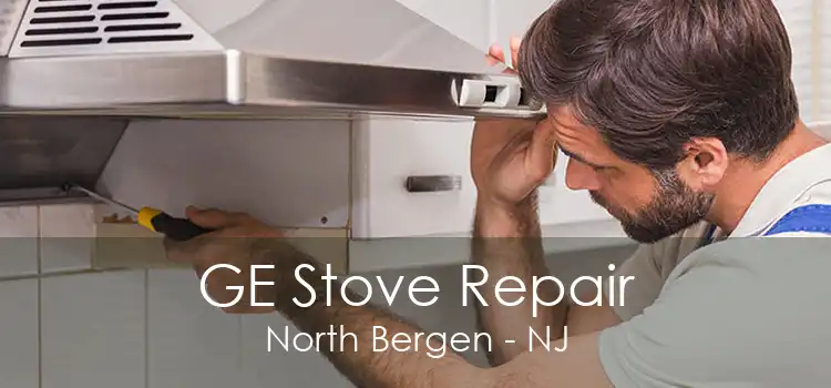 GE Stove Repair North Bergen - NJ