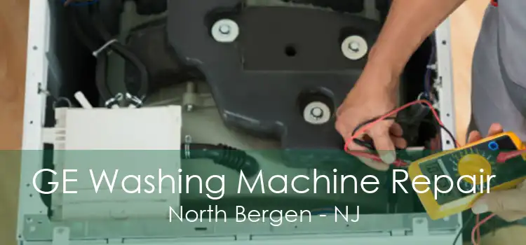GE Washing Machine Repair North Bergen - NJ