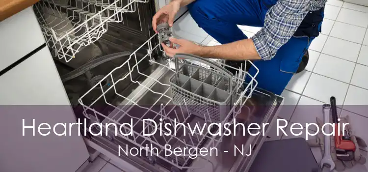 Heartland Dishwasher Repair North Bergen - NJ