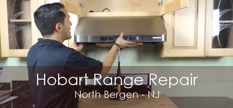 Hobart Range Repair North Bergen - NJ