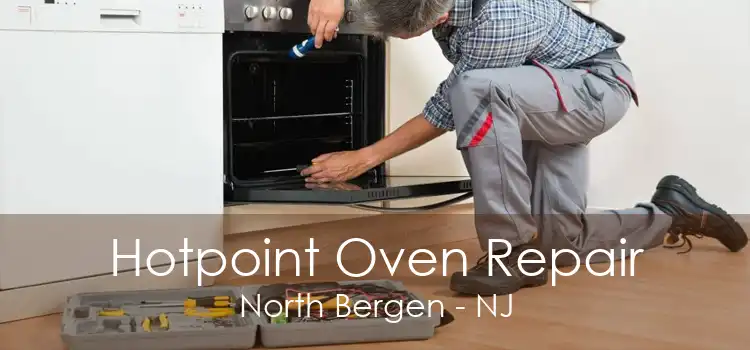 Hotpoint Oven Repair North Bergen - NJ