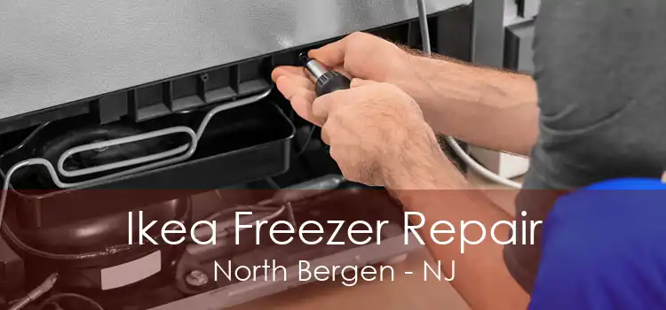 Ikea Freezer Repair North Bergen - NJ