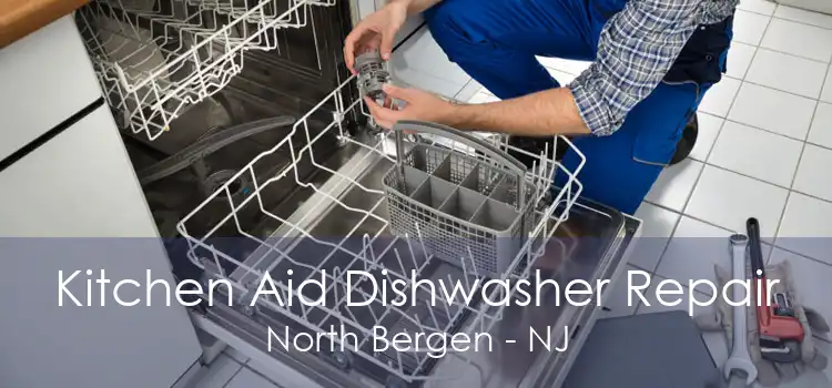Kitchen Aid Dishwasher Repair North Bergen - NJ
