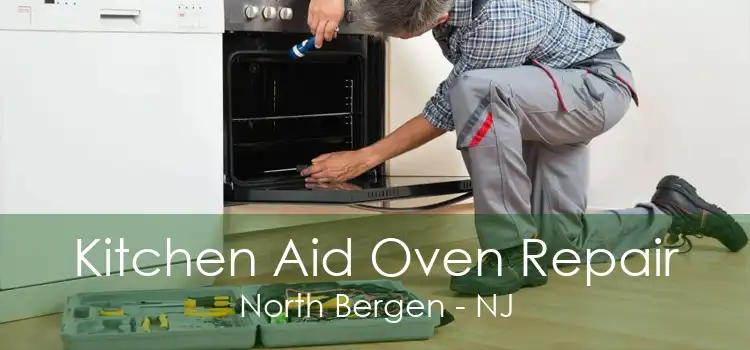 Kitchen Aid Oven Repair North Bergen - NJ