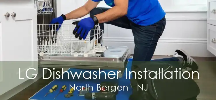 LG Dishwasher Installation North Bergen - NJ
