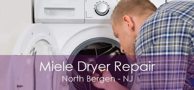 Miele Dryer Repair North Bergen - NJ