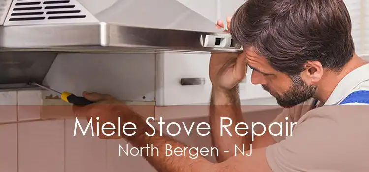 Miele Stove Repair North Bergen - NJ