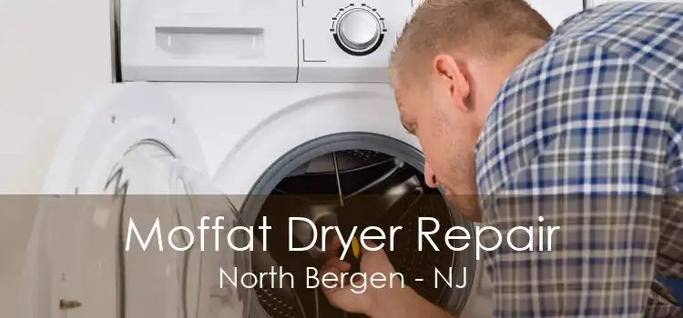 Moffat Dryer Repair North Bergen - NJ