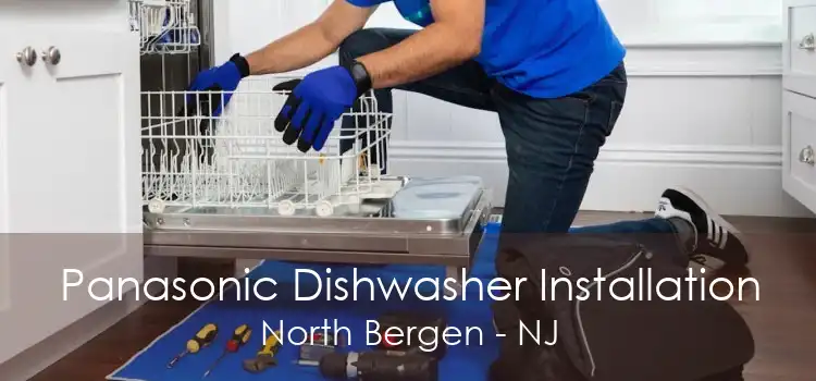 Panasonic Dishwasher Installation North Bergen - NJ