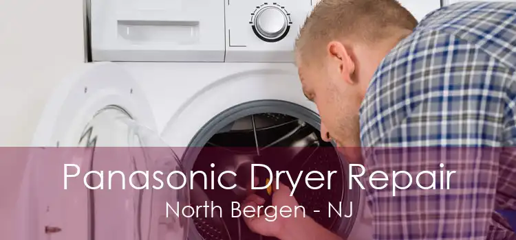 Panasonic Dryer Repair North Bergen - NJ