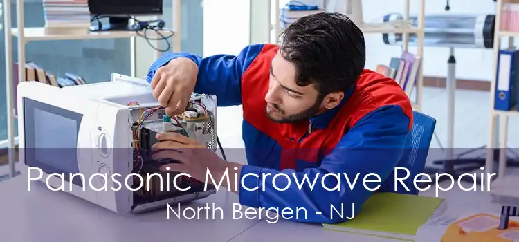 Panasonic Microwave Repair North Bergen - NJ
