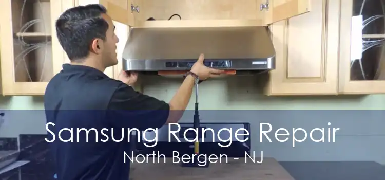 Samsung Range Repair North Bergen - NJ