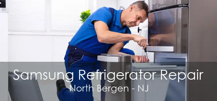 Samsung Refrigerator Repair North Bergen - NJ