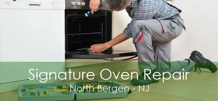 Signature Oven Repair North Bergen - NJ