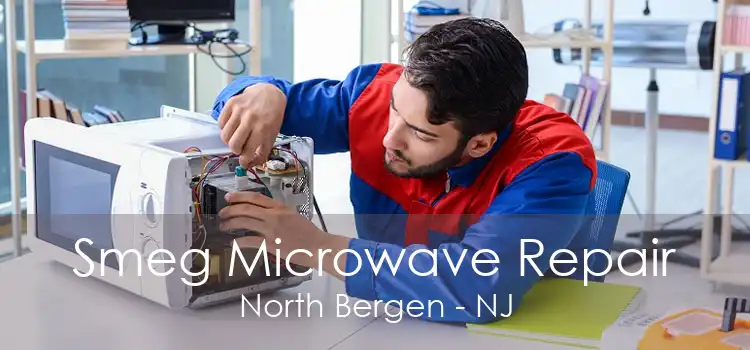 Smeg Microwave Repair North Bergen - NJ
