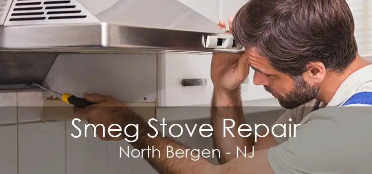 Smeg Stove Repair North Bergen - NJ