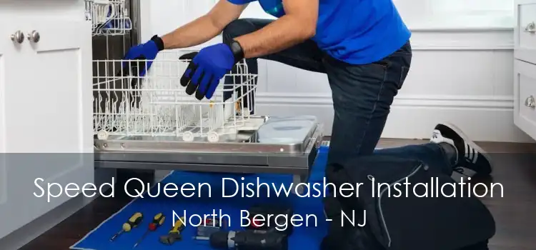 Speed Queen Dishwasher Installation North Bergen - NJ