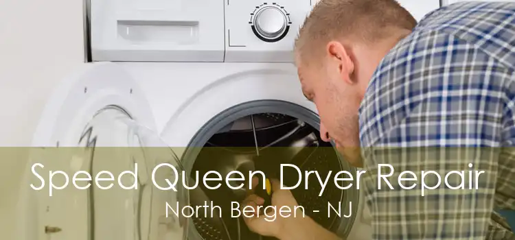 Speed Queen Dryer Repair North Bergen - NJ