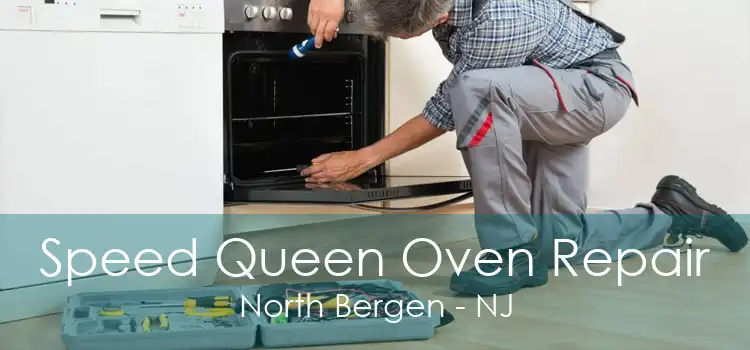 Speed Queen Oven Repair North Bergen - NJ