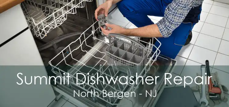 Summit Dishwasher Repair North Bergen - NJ