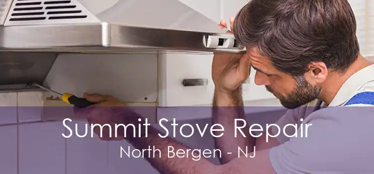 Summit Stove Repair North Bergen - NJ