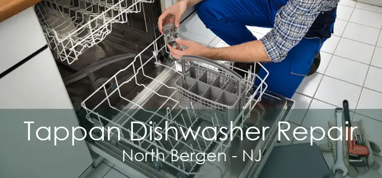 Tappan Dishwasher Repair North Bergen - NJ