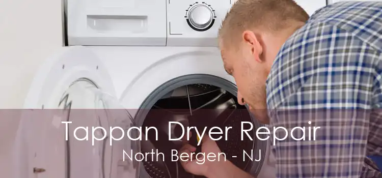 Tappan Dryer Repair North Bergen - NJ