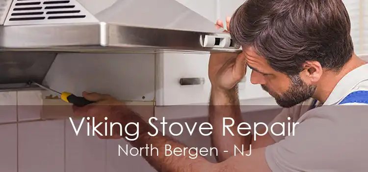 Viking Stove Repair North Bergen - NJ