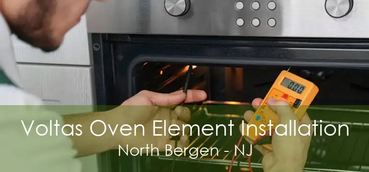 Voltas Oven Element Installation North Bergen - NJ