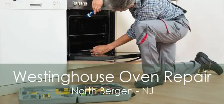 Westinghouse Oven Repair North Bergen - NJ